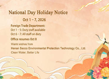 Lööŋ kɔc ye kɔc cɔl National Day Holiday Notice & Service Arrangement from Henan Secco